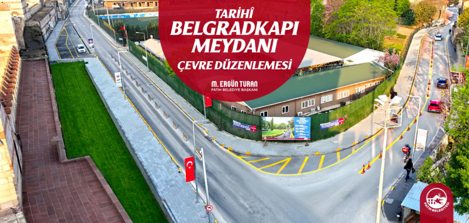 Belgradkapı Meydanı Çevre Düzenlemesi Belgradkapı Meydanı Çevre Düzenlemesi