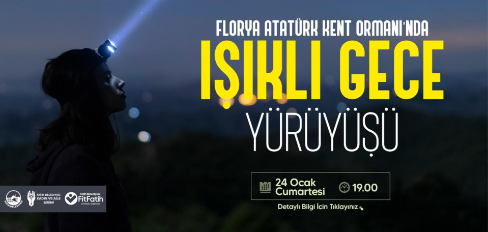 Işıklı Gece Yürüyüşü Işıklı Gece Yürüyüşü
