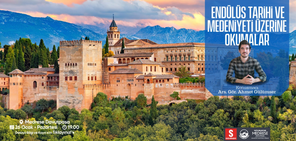 Endülüs Tarihi ve Medeniyet Üzerine Okumalar Endülüs Tarihi ve Medeniyet Üzerine Okumalar