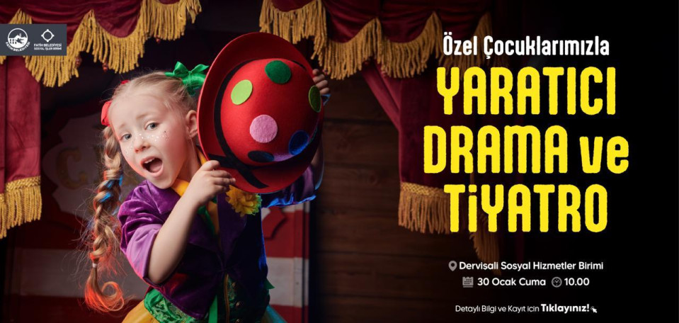 Yaratıcı Drama ve Tiyatro Yaratıcı Drama ve Tiyatro