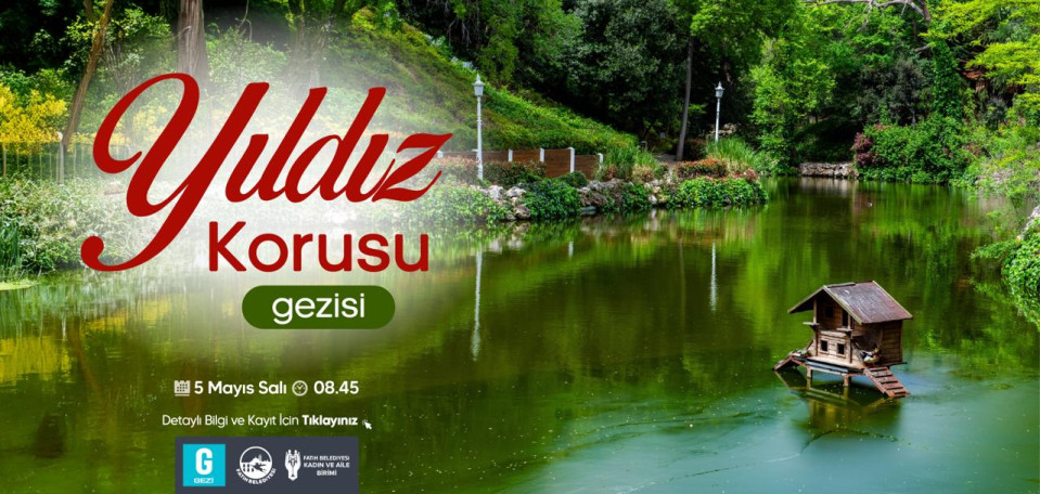 Yıldız Korusu Gezisi Yıldız Korusu Gezisi