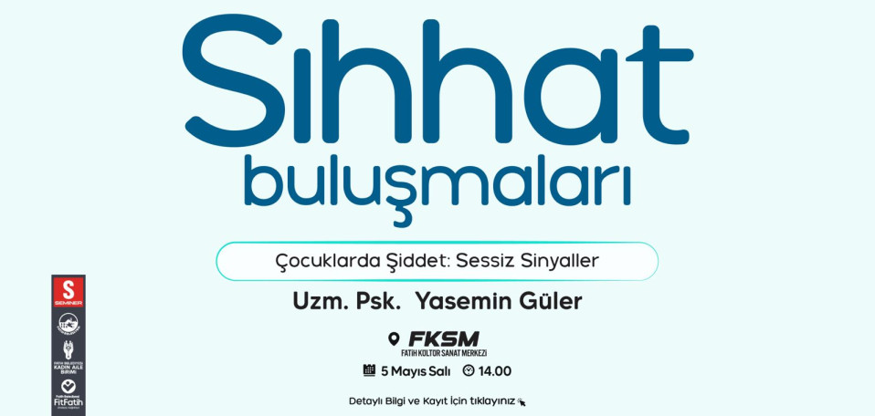 Sıhhat Buluşmaları Sıhhat Buluşmaları
