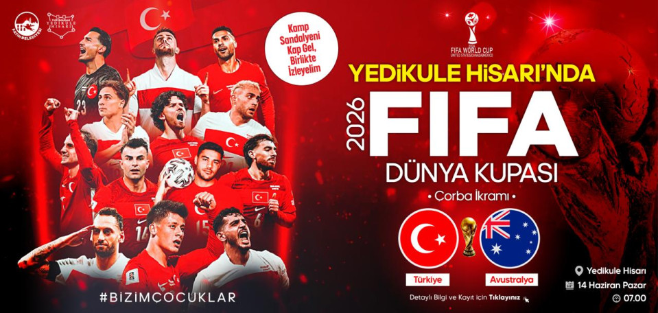 Yedikule Hisarı'nda Fıfa Dünya Kupası Yedikule Hisarı'nda Fıfa Dünya Kupası