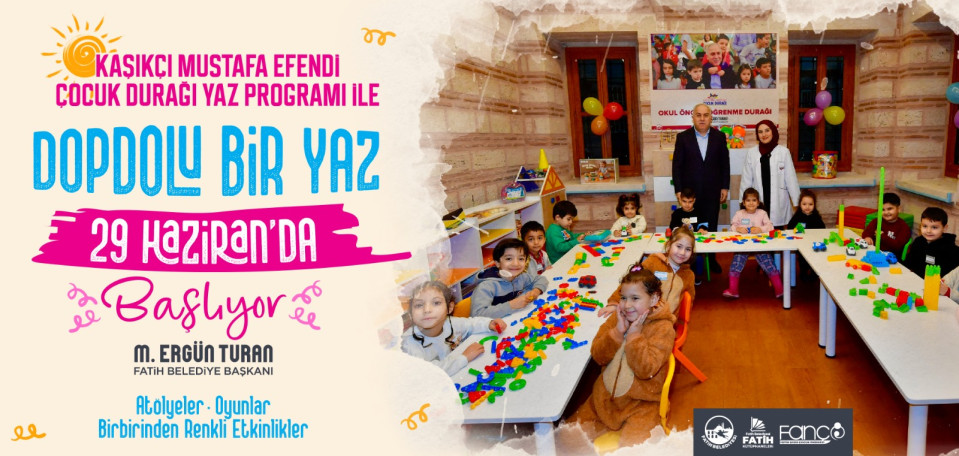 Kaşıkçı Mustafa Efendi Çocuk Durağı Yaz Programı Kaşıkçı Mustafa Efendi Çocuk Durağı Yaz Programı