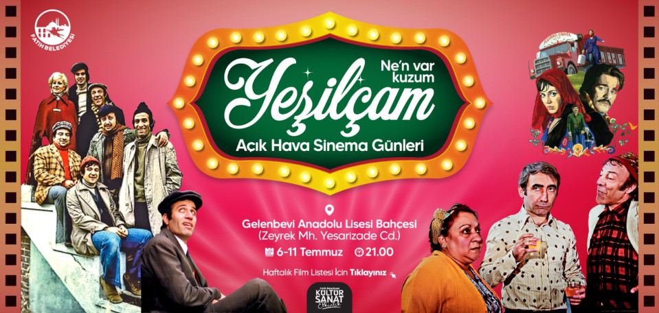 Yeşilçam 06-11 Temmuz 2026 Yeşilçam 06-11 Temmuz 2026