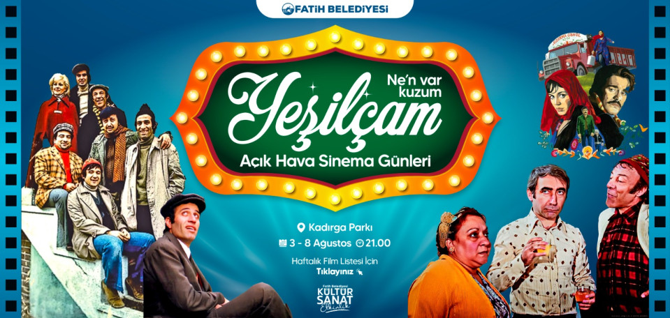 Yeşilçam 3-8 Ağustos Yeşilçam 3-8 Ağustos
