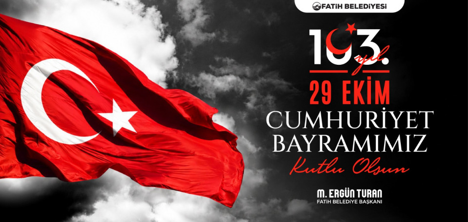 29 Ekim Cumhuriyet Bayramı 29 Ekim Cumhuriyet Bayramı