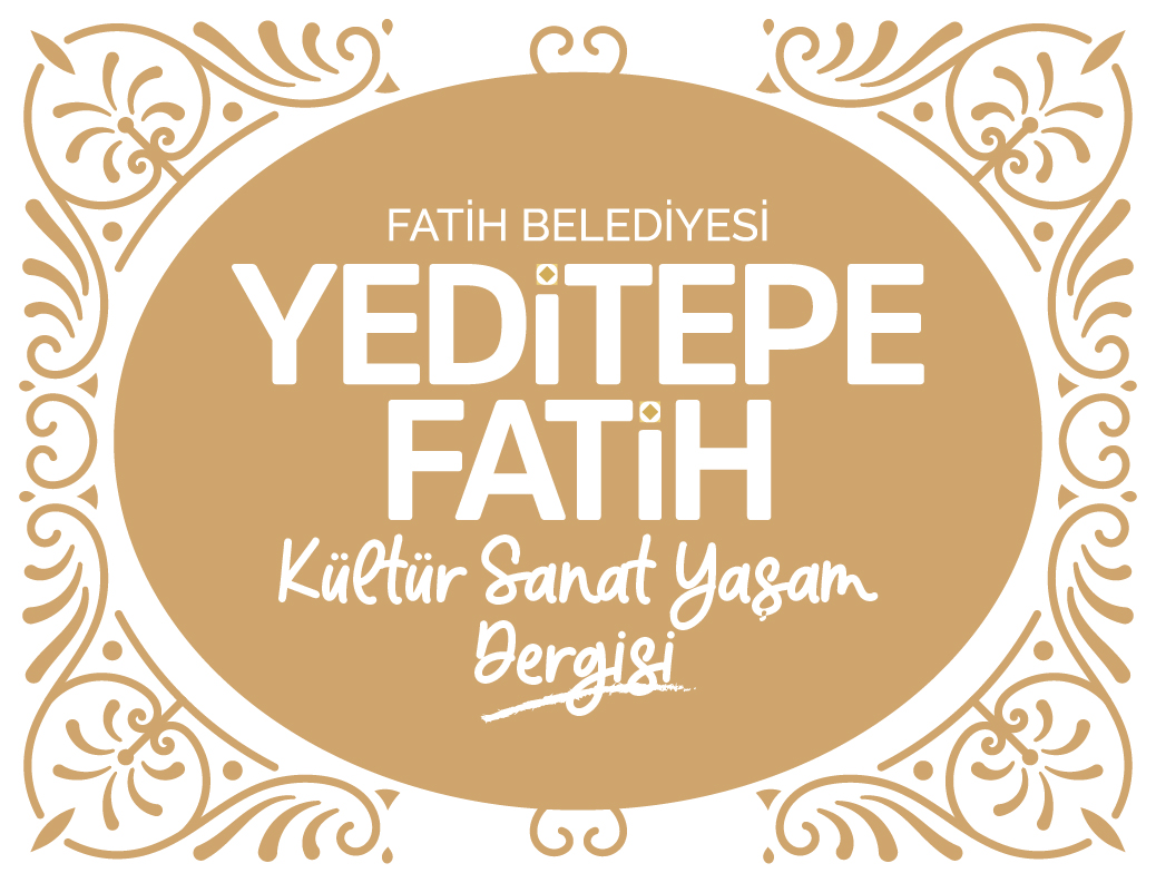 Yeditepe Fatih Kültür Sanat Yaşam Dergisi