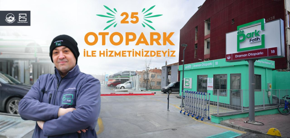 25 Otopark İle Hizmetinizdeyiz