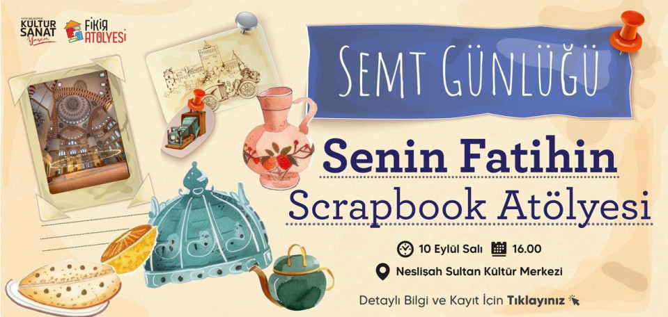 Senin Fatih'in Scrapbook Atölyesi