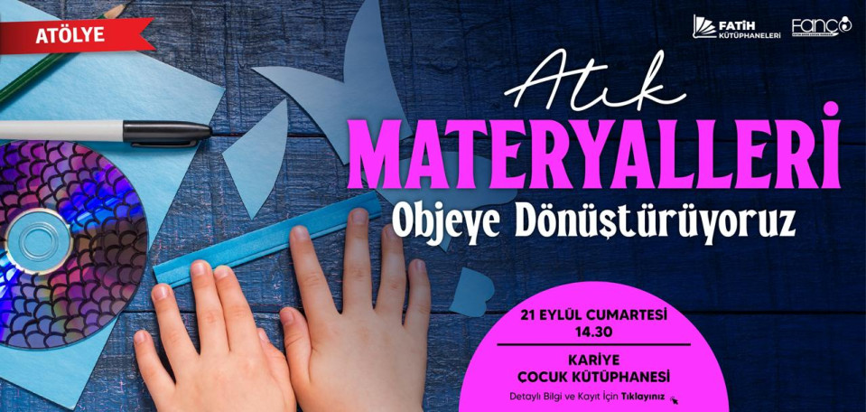 Atık Materyalleri Objeye Dönüştürüyoruz