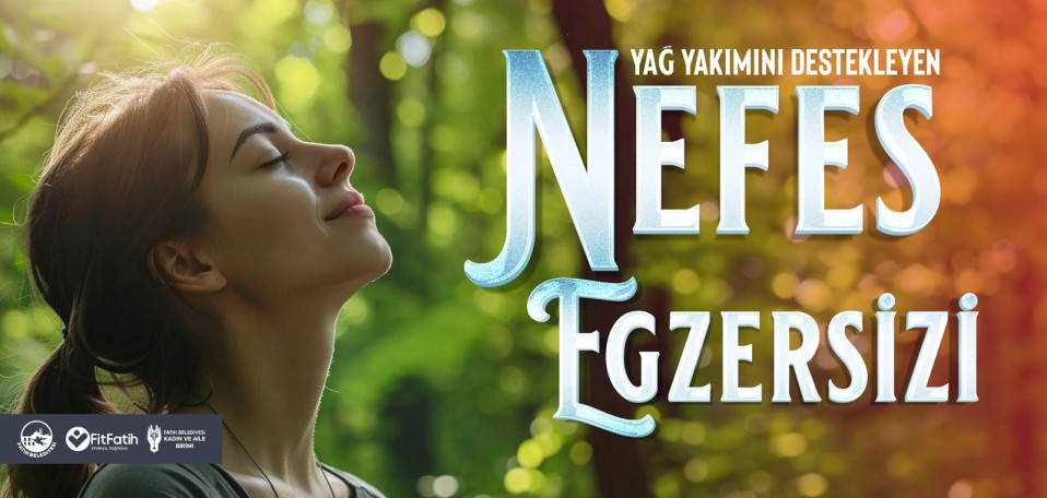 Yağ Yakımını Destekleyen Nefes Egzersizi