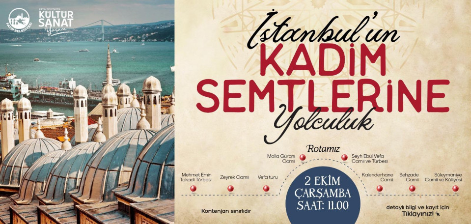 İstanbul'un Kadim Semtlerine Yolculuk