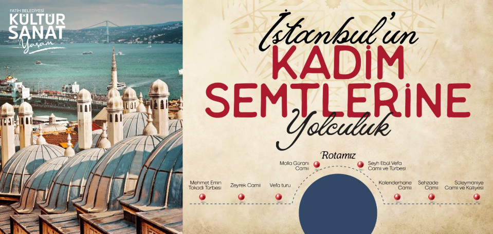 İstanbul'un Kadim Semtlerine Yolculuk