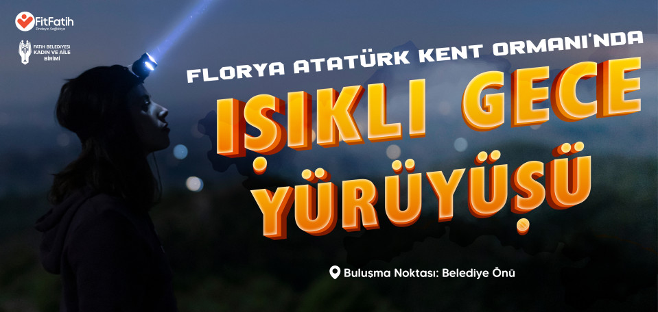 Işıklı Gece Yürüyüşü