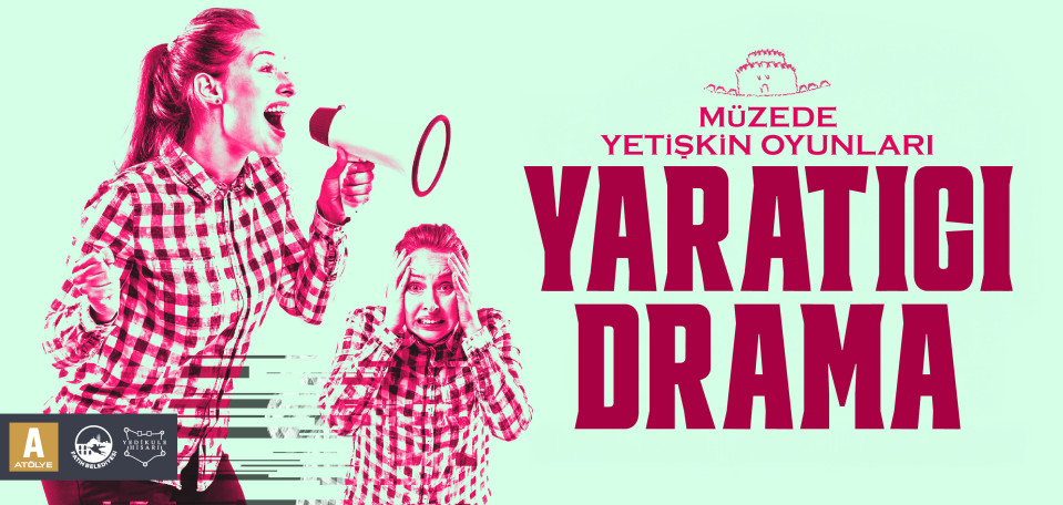 Müzede Yetişkin Oyunları Yaratıcı Drama