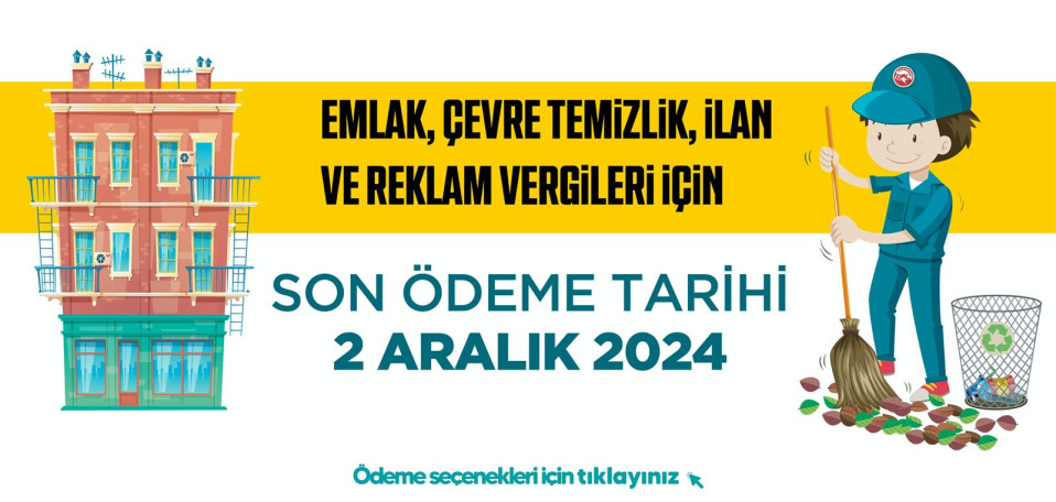 Emlak, Çevre Temizlik, İlan ve Reklam Vergisi