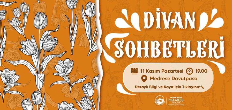 Medrese Davutpaşa Divan Sohbetleri