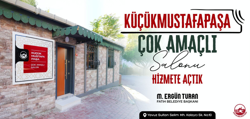 Küçükmustafapaşa Çok Amaçlı Salonu Hizmete Açtık