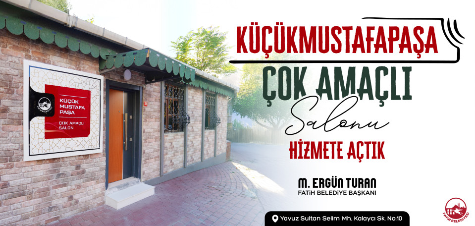 Küçükmustafapaşa Çok Amaçlı Salonu Hizmete Açtık