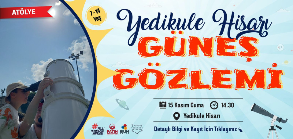 Yedikule Hisarı Güneş Gözlemi