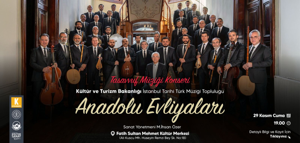 Tasavvuf Müziği Konseri Anadolu Evliyaları