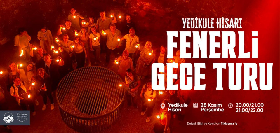 Yedikule Hisarı Fenerli  Gece Turu