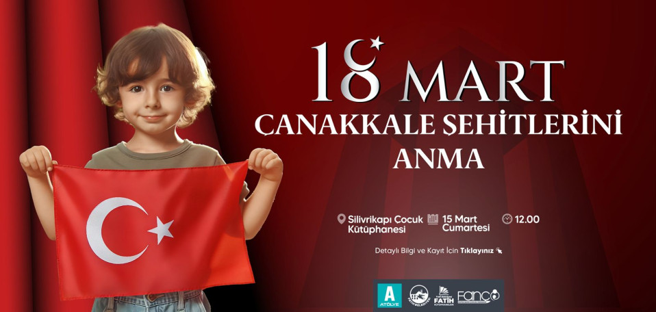 18 Mart Çanakkale Şehitlerini Anma