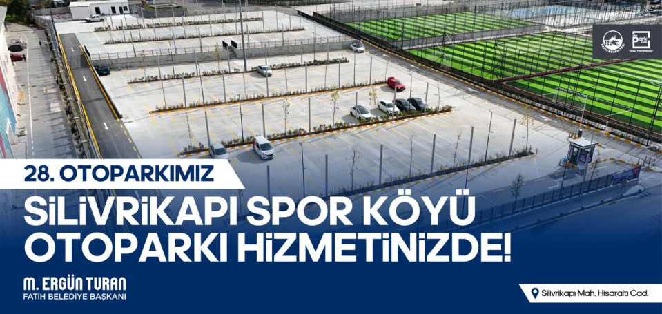 Silivrikapı Spor Köyü Otoparkı Hizmetinizde Silivrikapı Spor Köyü Otoparkı Hizmetinizde