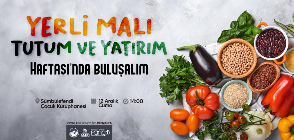Yerli Malı Tutum ve Yatırım Haftası Yerli Malı Tutum ve Yatırım Haftası