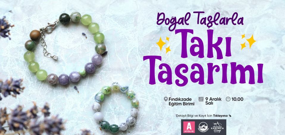 Doğal Taşlarla Takı Tasarımı Doğal Taşlarla Takı Tasarımı