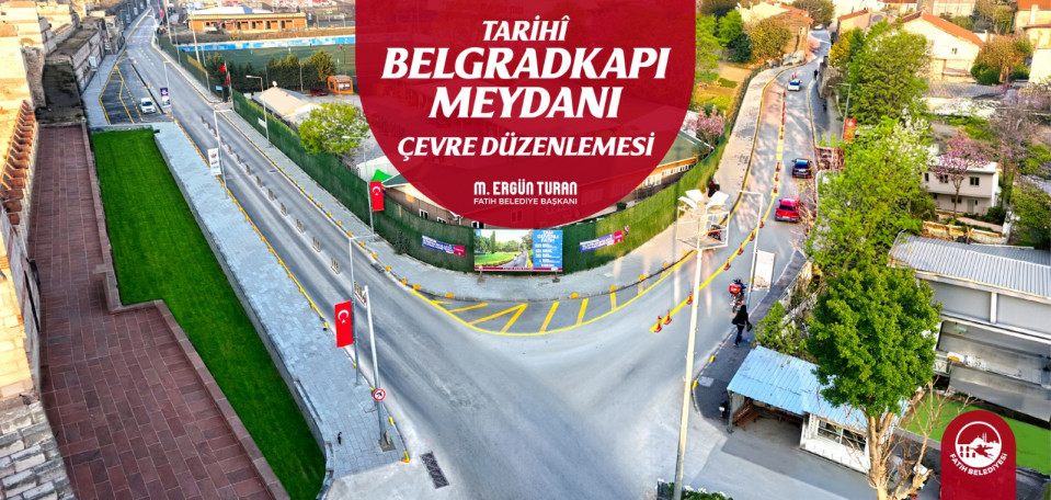 Belgradkapı Meydanı Çevre Düzenlemesi Belgradkapı Meydanı Çevre Düzenlemesi