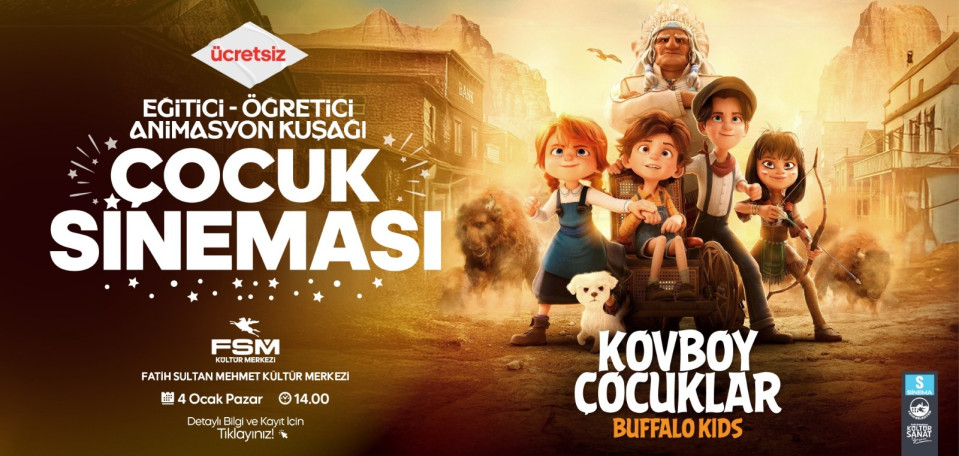 FSM Çocuk Sineması Kovboy Çocuklar FSM Çocuk Sineması Kovboy Çocuklar