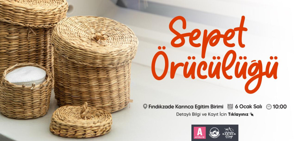 Sepet Örücülüğü Sepet Örücülüğü