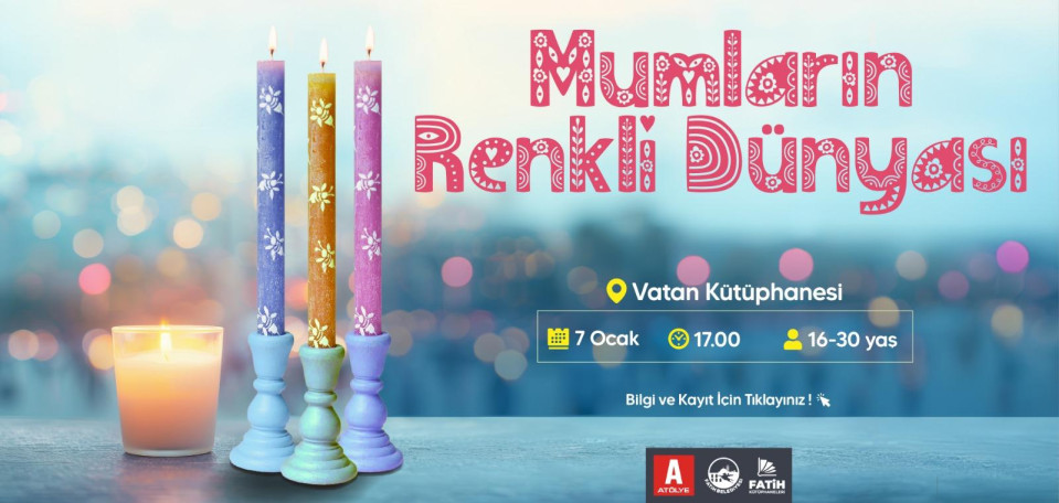 Mumların Renkli Dünyası Mumların Renkli Dünyası