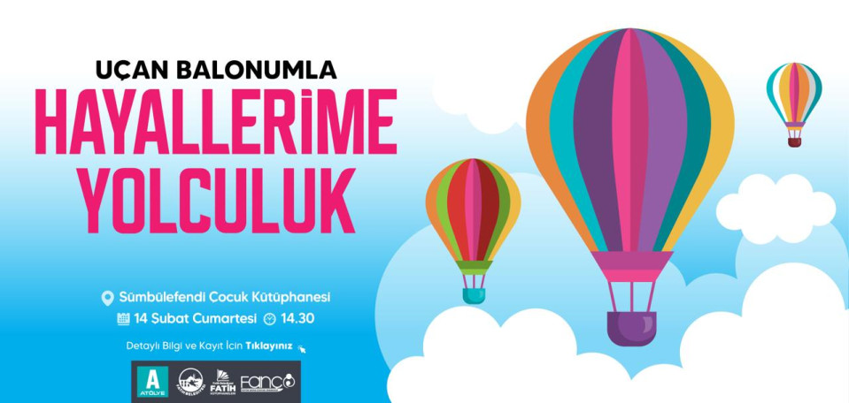 Uçan Balonumla Hayallerime Yolculuk Uçan Balonumla Hayallerime Yolculuk