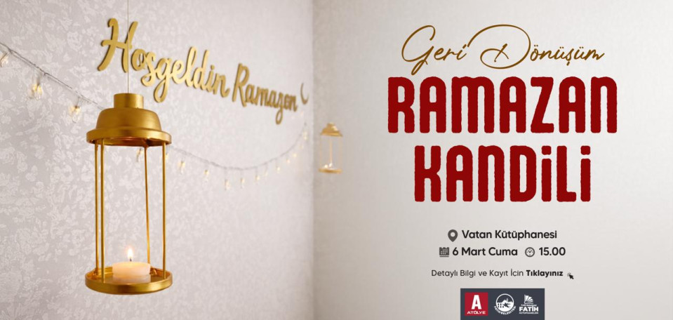 Geri Dönüşüm Ramazan Kandili Geri Dönüşüm Ramazan Kandili