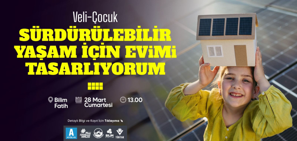 Sürdürülebilir Yaşam İçin Evimi Tasarlıyorum Sürdürülebilir Yaşam İçin Evimi Tasarlıyorum