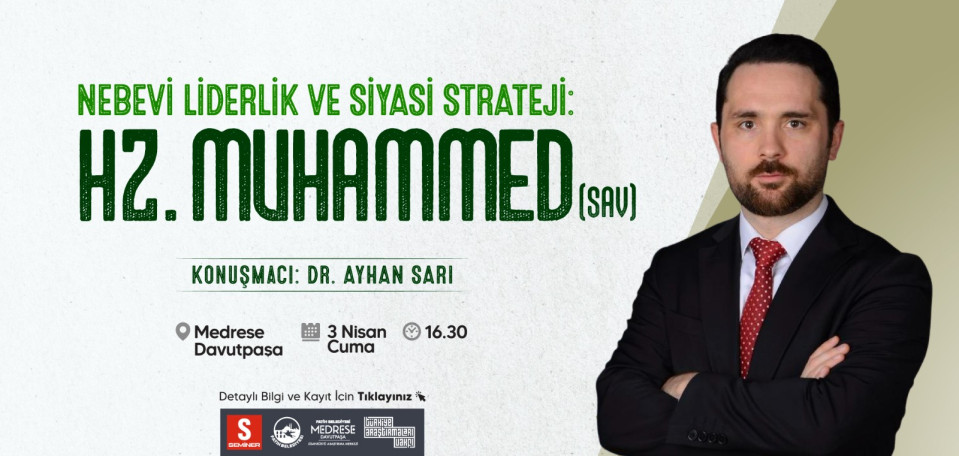 Nebevi Liderlik ve Siyasi Strateji: Hz. Muhammed (SAV) Nebevi Liderlik ve Siyasi Strateji: Hz. Muhammed (SAV)
