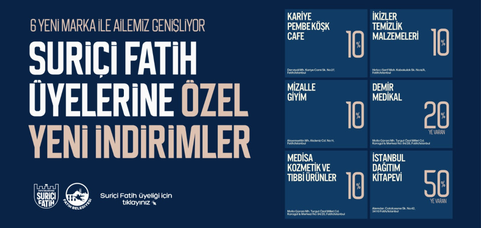 Suriçi Fatih Üyelerine Özel Yeni İndirimler Suriçi Fatih Üyelerine Özel Yeni İndirimler