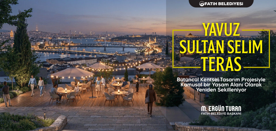 Yavuz Sultan Selim Teras Yavuz Sultan Selim Teras