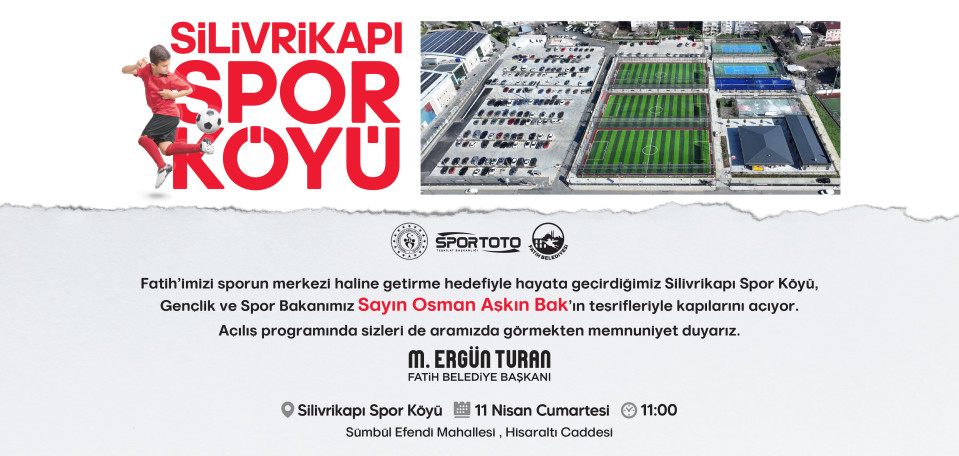Silivrikapı Spor Köyü Açılış Töreni Silivrikapı Spor Köyü Açılış Töreni