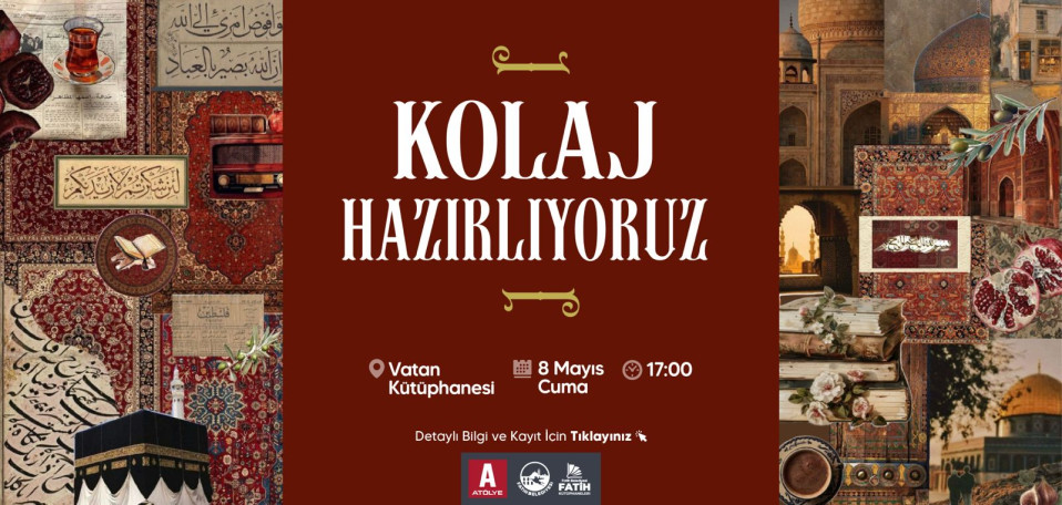 Kolaj Hazırlıyoruz Kolaj Hazırlıyoruz