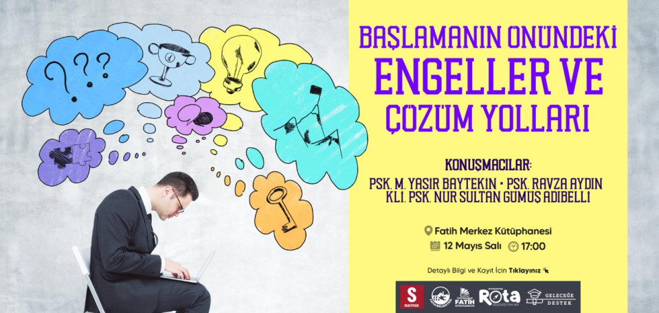 Başlamanın Önündeki Engeller ve Çözüm Yolları Başlamanın Önündeki Engeller ve Çözüm Yolları