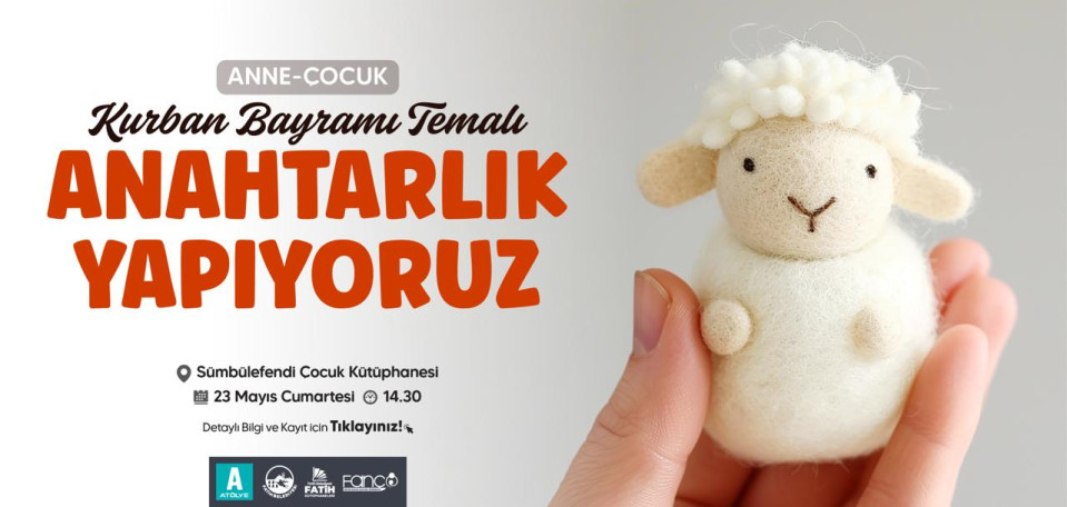 Kurban Bayramı Temalı Anahtarlık Yapıyoruz Kurban Bayramı Temalı Anahtarlık Yapıyoruz