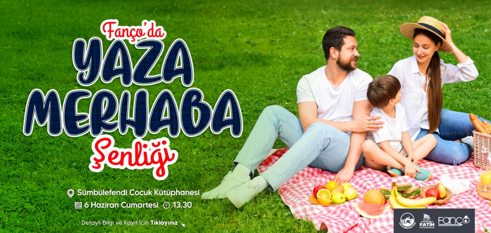 Fanço'da Yaza Merhaba Şenliği Fanço'da Yaza Merhaba Şenliği