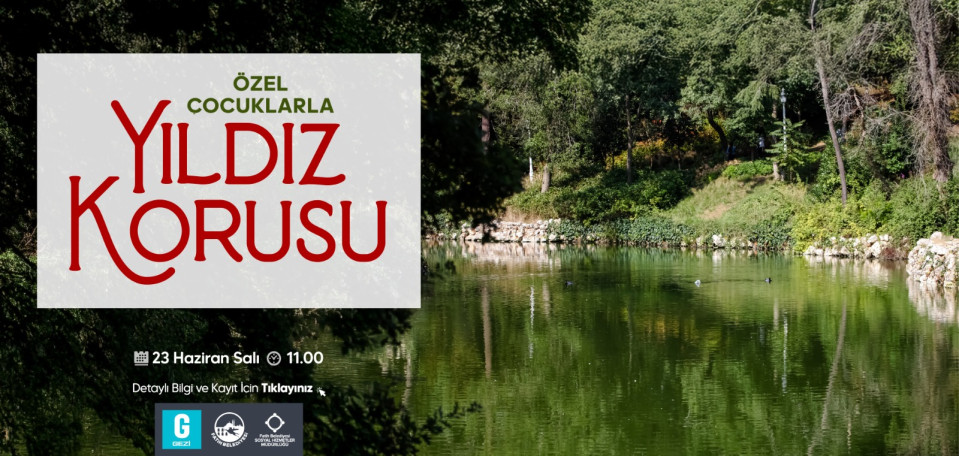 Özel Çocuklarla Yıldız Korusu Gezisi Özel Çocuklarla Yıldız Korusu Gezisi