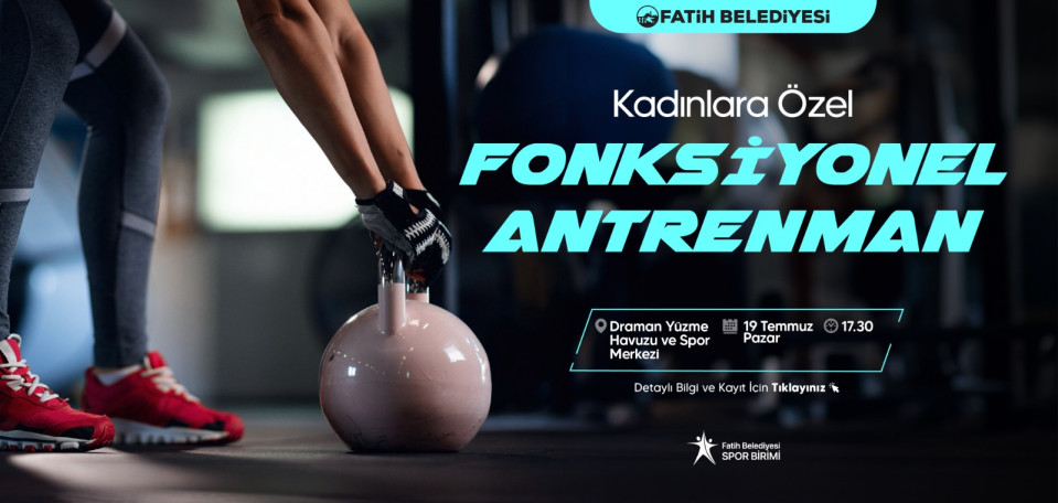 Fonksiyonel Antrenman Fonksiyonel Antrenman