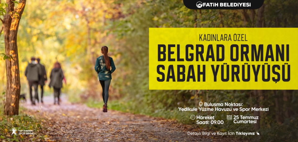 Kadınlara Özel Belgrad Ormanı Sabah Yürüyüşü Kadınlara Özel Belgrad Ormanı Sabah Yürüyüşü