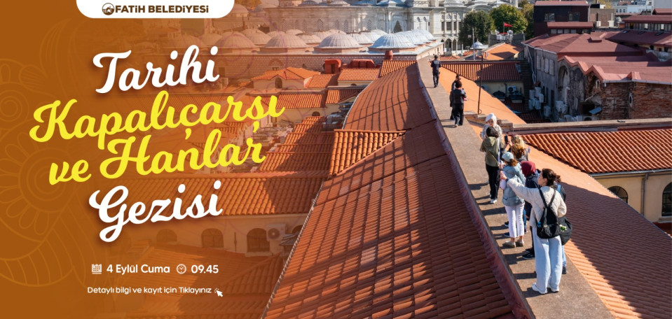 Kapalıçarşı ve Hanlar Turu Kapalıçarşı ve Hanlar Turu